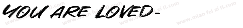 You Are Loved字体转换